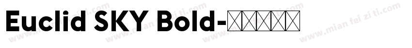 Euclid SKY Bold字体转换